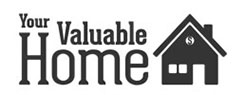 Your Valuable Home
